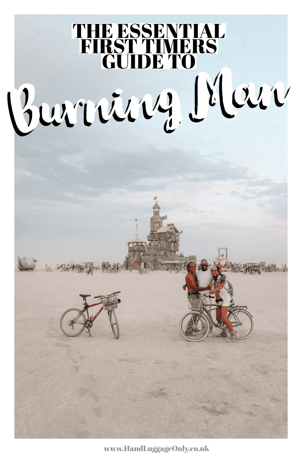 First-Timers Guide To To Burning Man (1)